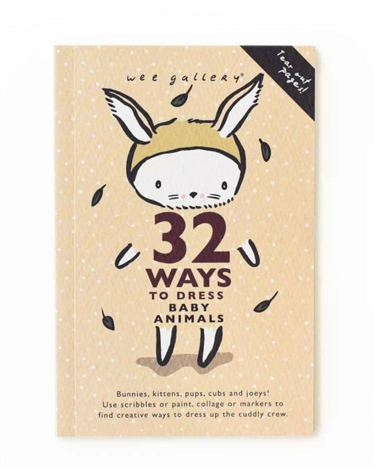 32 Ways To Dress Baby Animals  |  Arts + Crafts Arts + Crafts Arts + Crafts