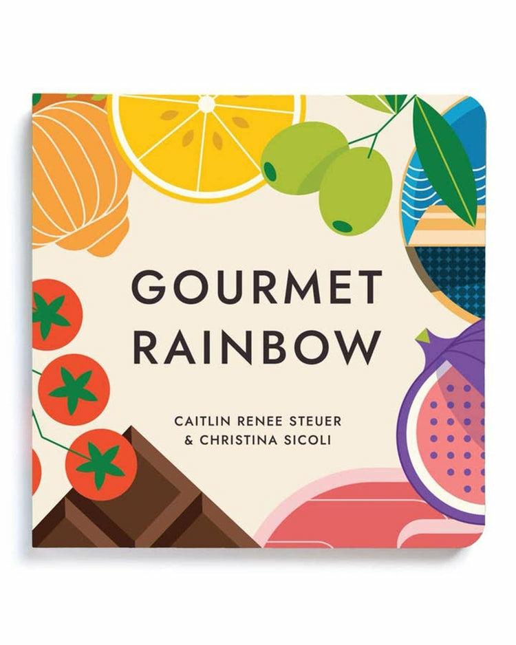 Gourmet Rainbow Board Book  |  Kitchen Kitchen Kitchen